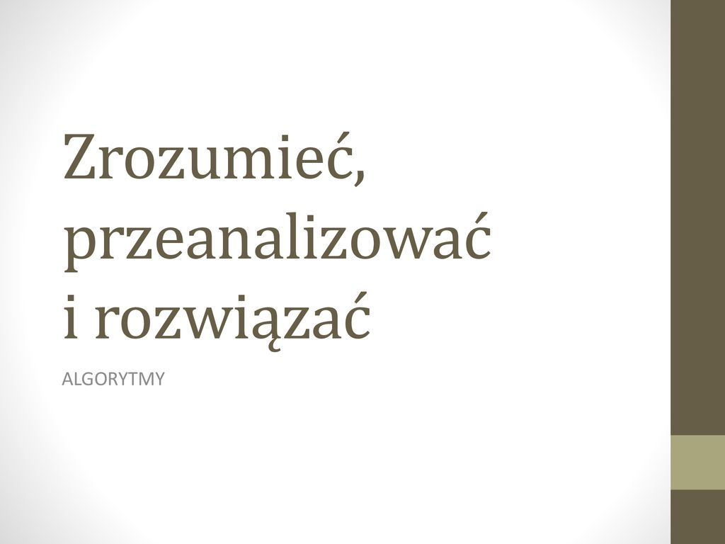 Zrozumie Przeanalizowa I Rozwi Za Ppt Pobierz